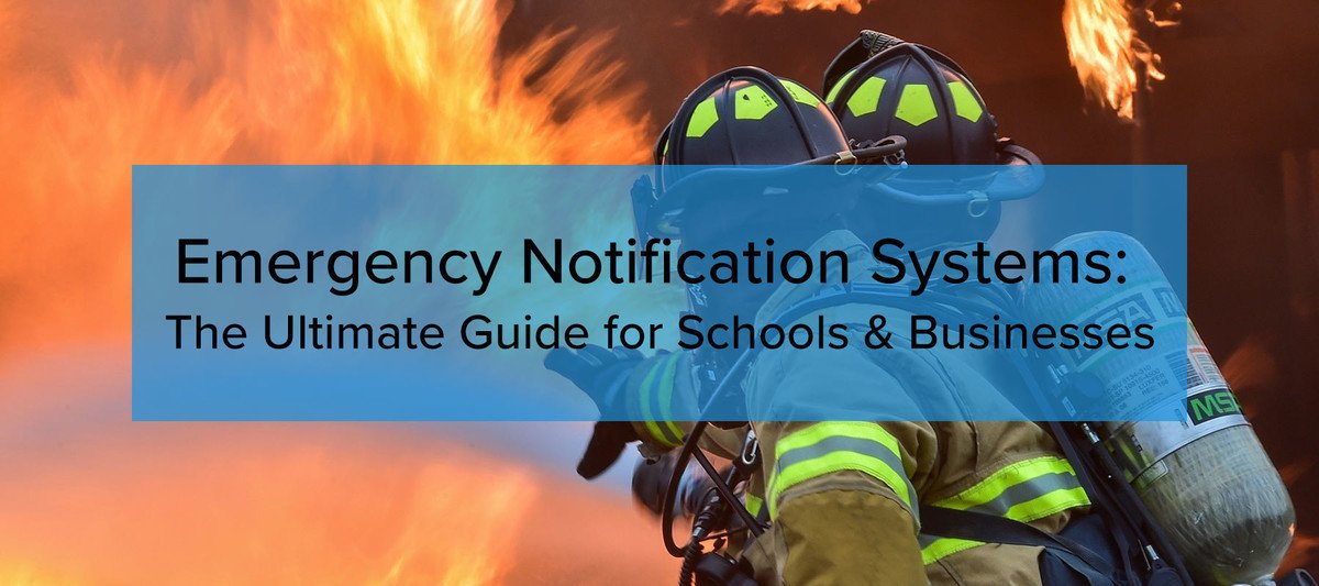 Emergency Notification Systems: The Ultimate Guide For Schools And ...